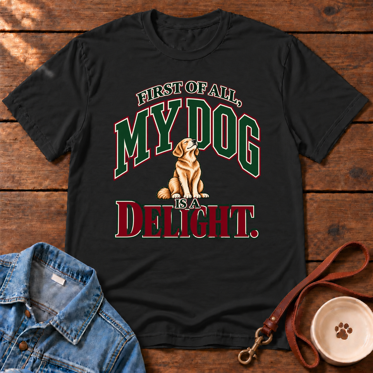 My Dog Is a Delight T-Shirt