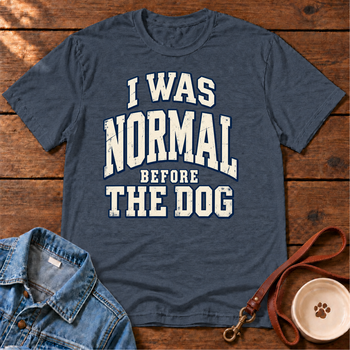 Before the Dog T-Shirt