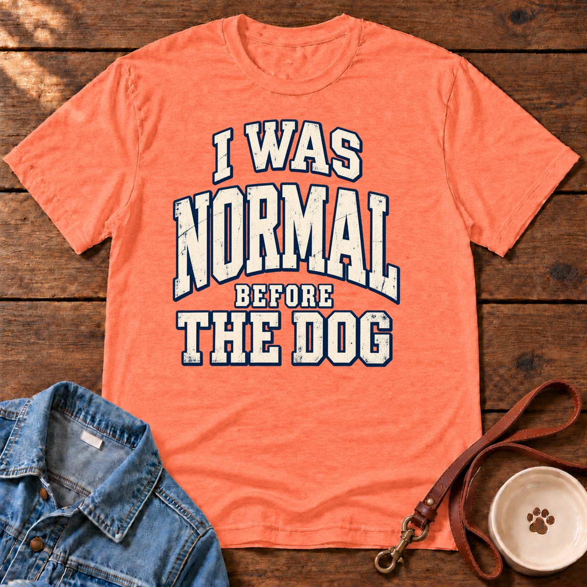 Before the Dog T-Shirt