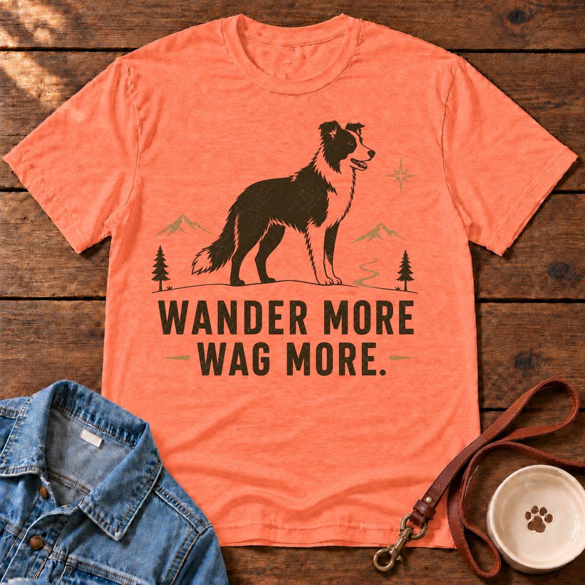 Wander More Wag More T-Shirt