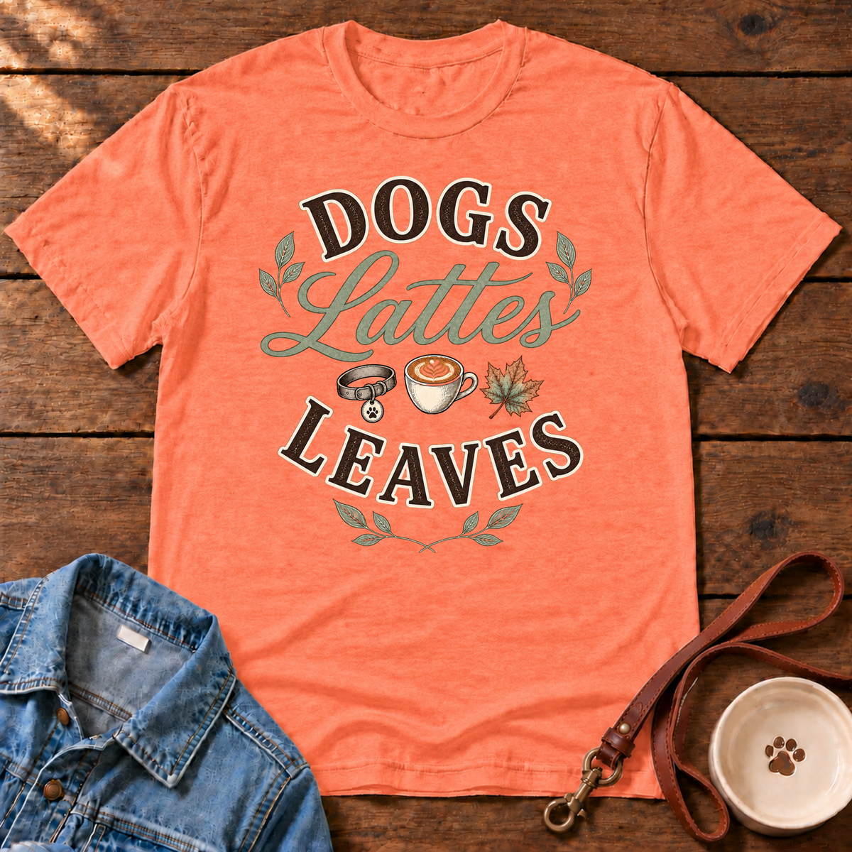 Dogs. Lattes. Leaves T-Shirt