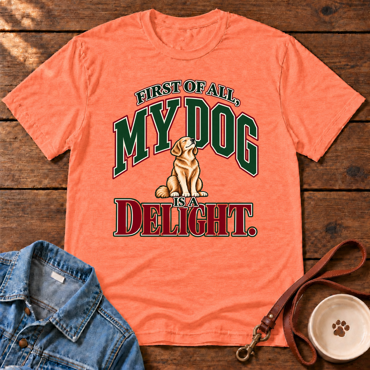 My Dog Is a Delight T-Shirt