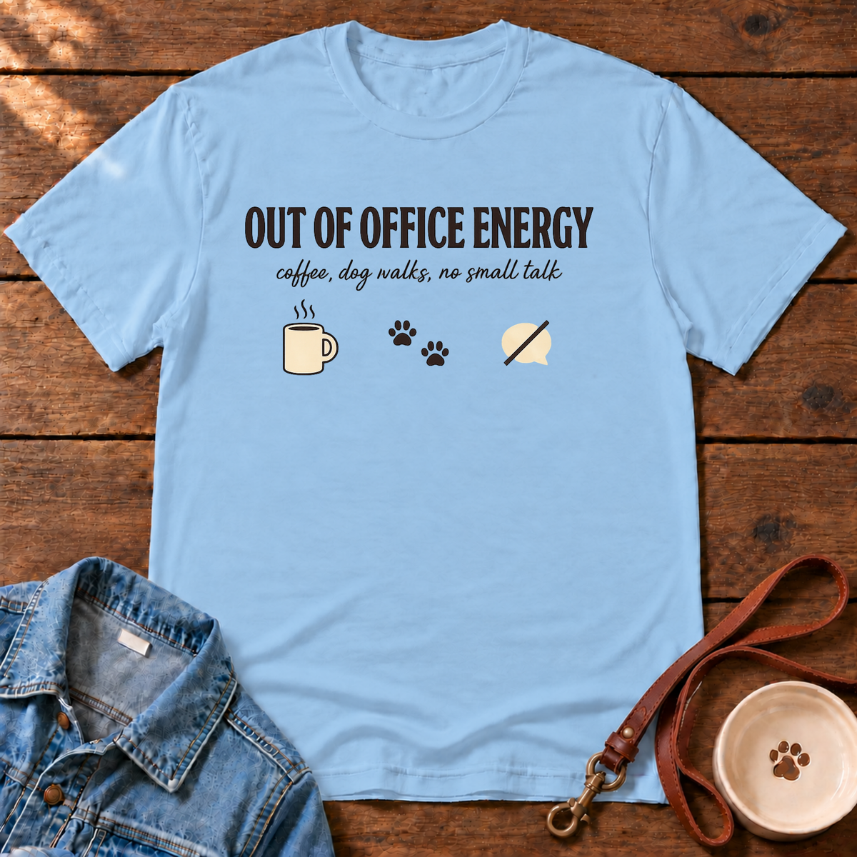 Out Of Office Energy T-Shirt
