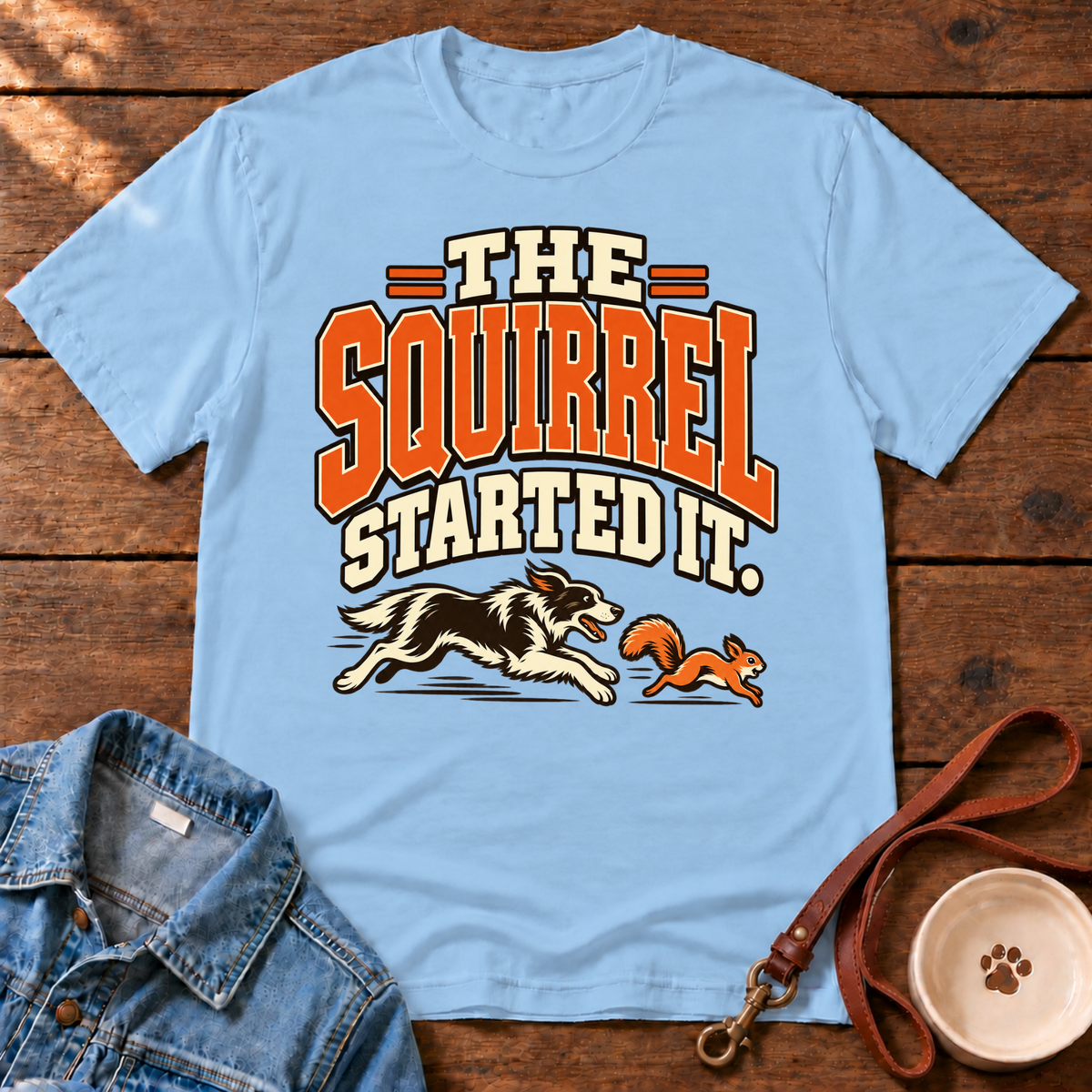 Squirrel Started It T-Shirt