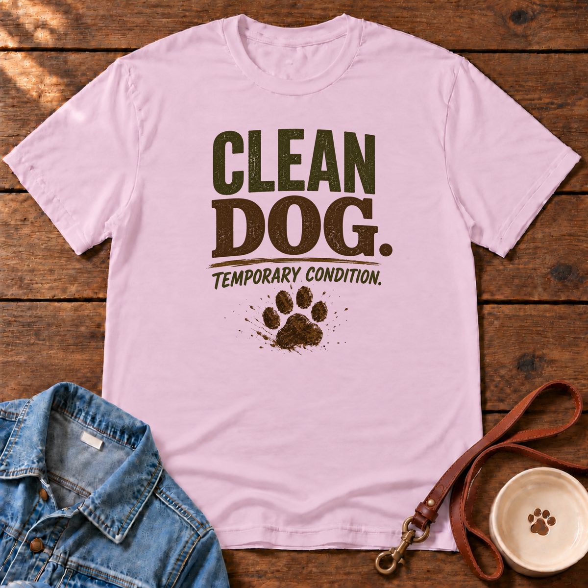 Clean Dog T-Shirt