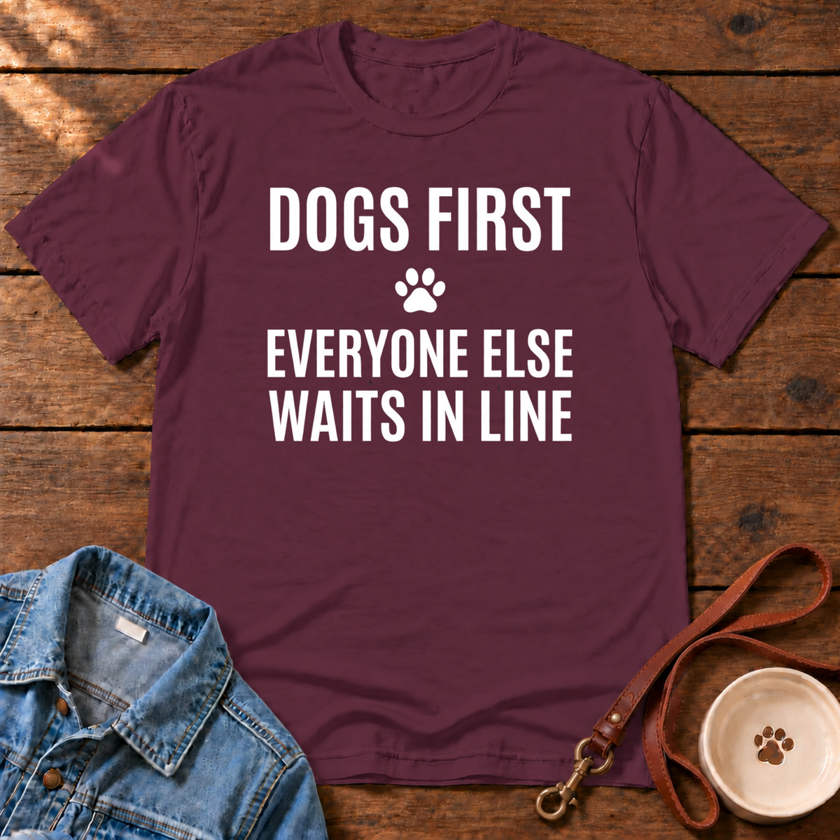 Dogs First T-Shirt