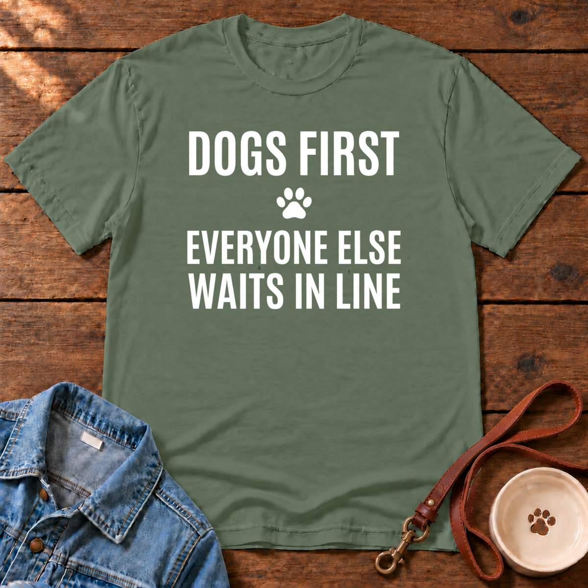 Dogs First T-Shirt