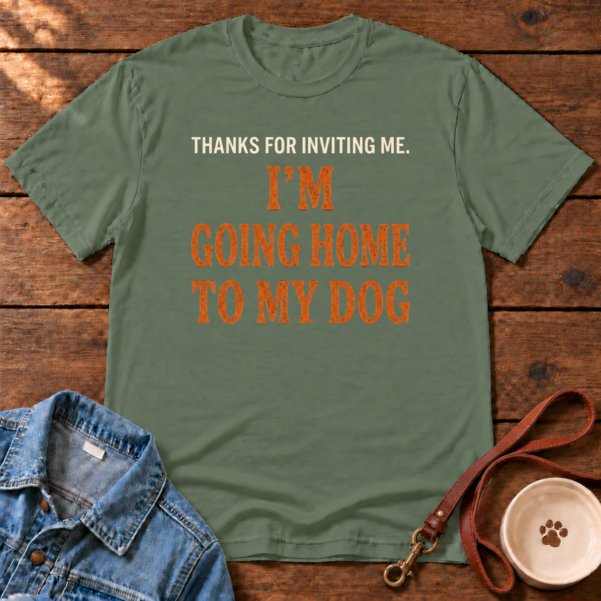 Home to My Dog T‑Shirt