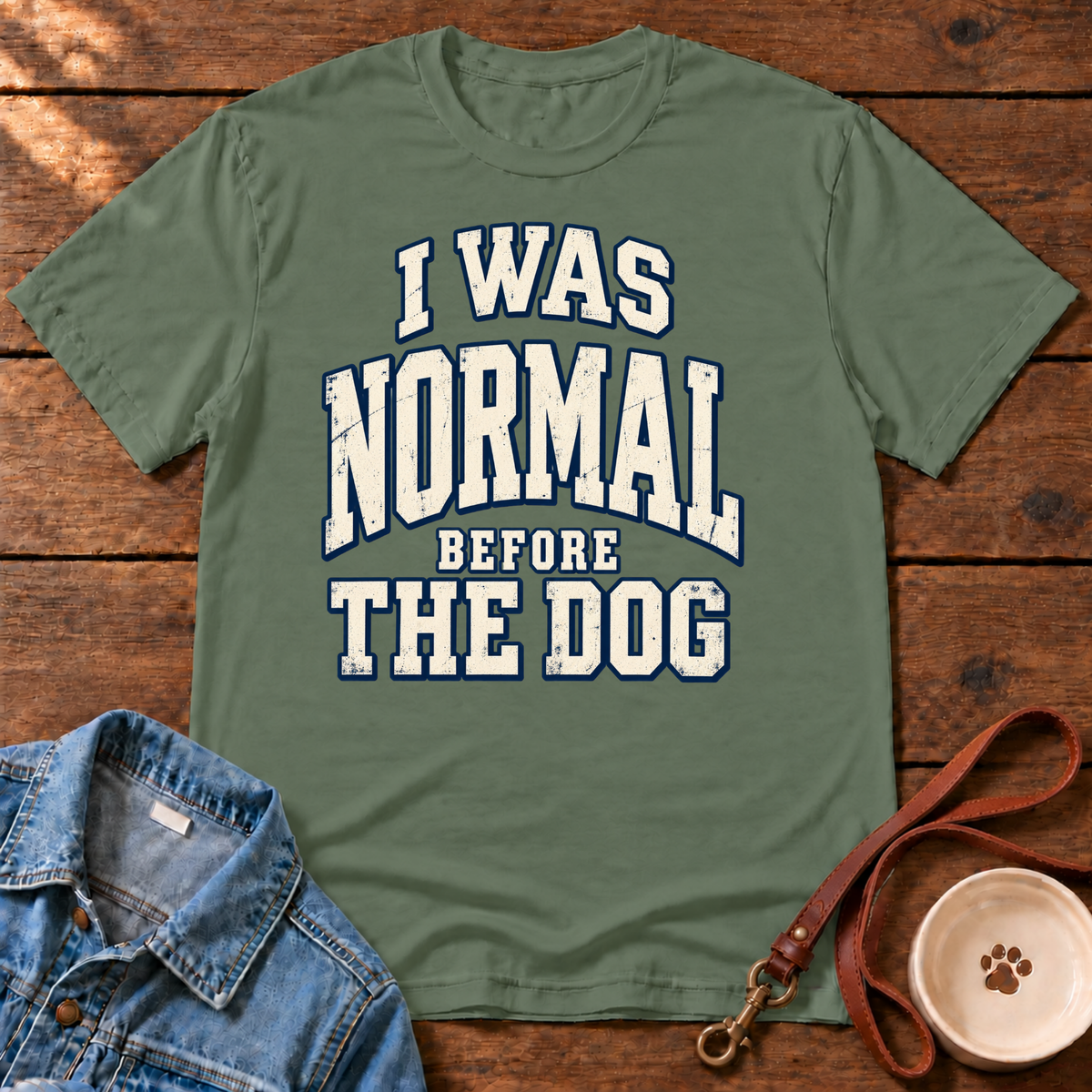 Before the Dog T-Shirt