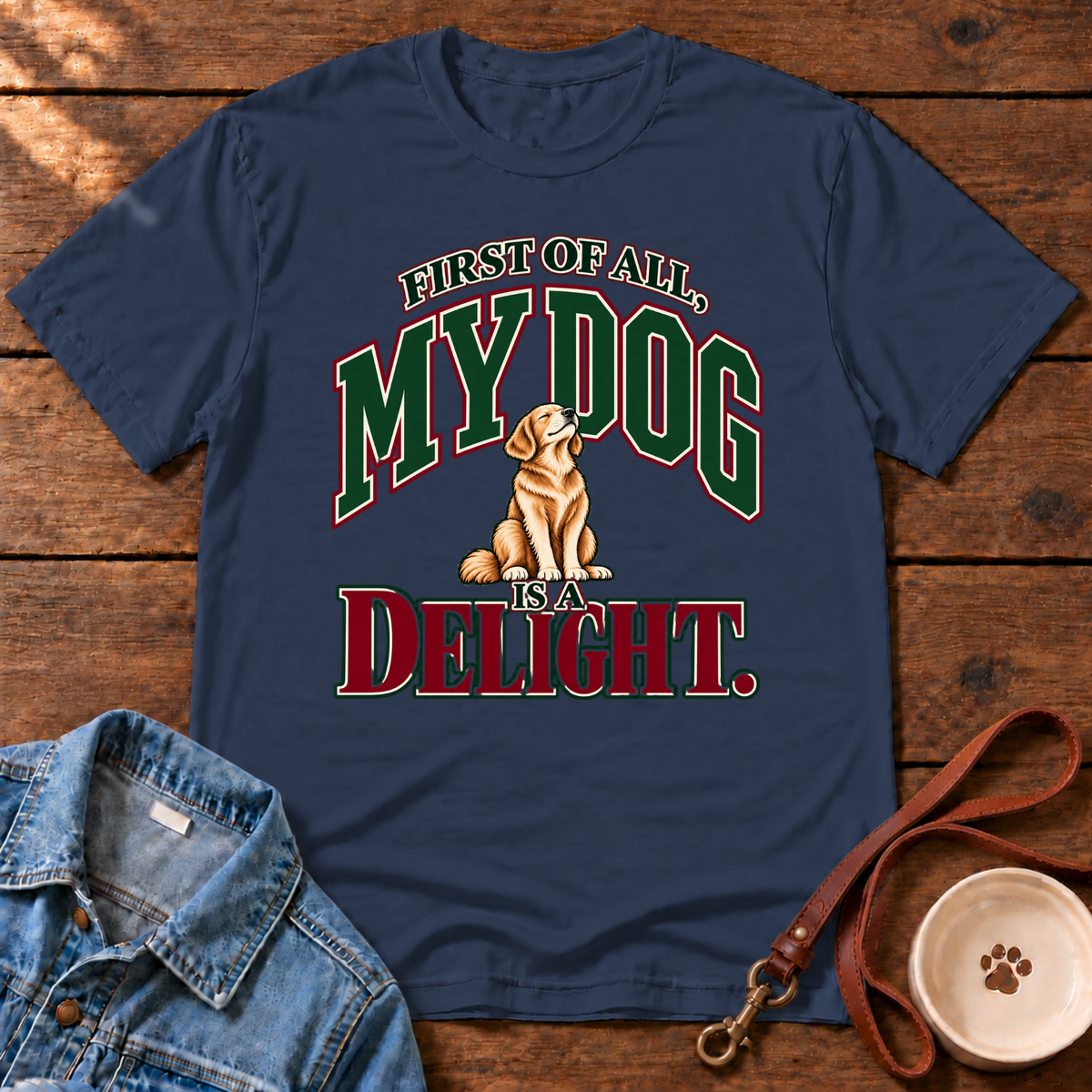My Dog Is a Delight T-Shirt