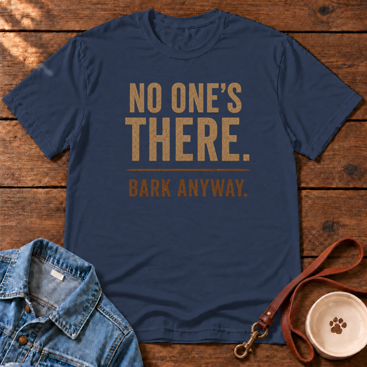Bark Anyway T-Shirt