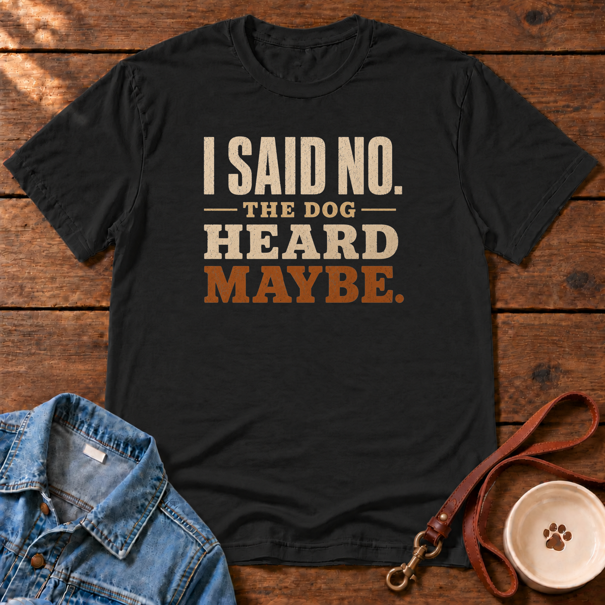 I Said No Comfort Colors T-Shirt