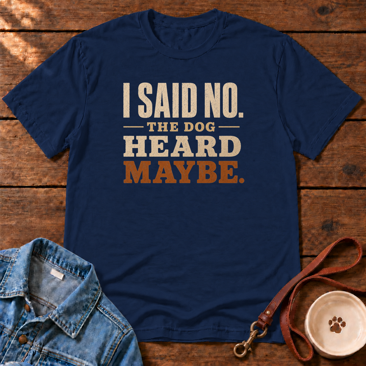 I Said No Comfort Colors T-Shirt