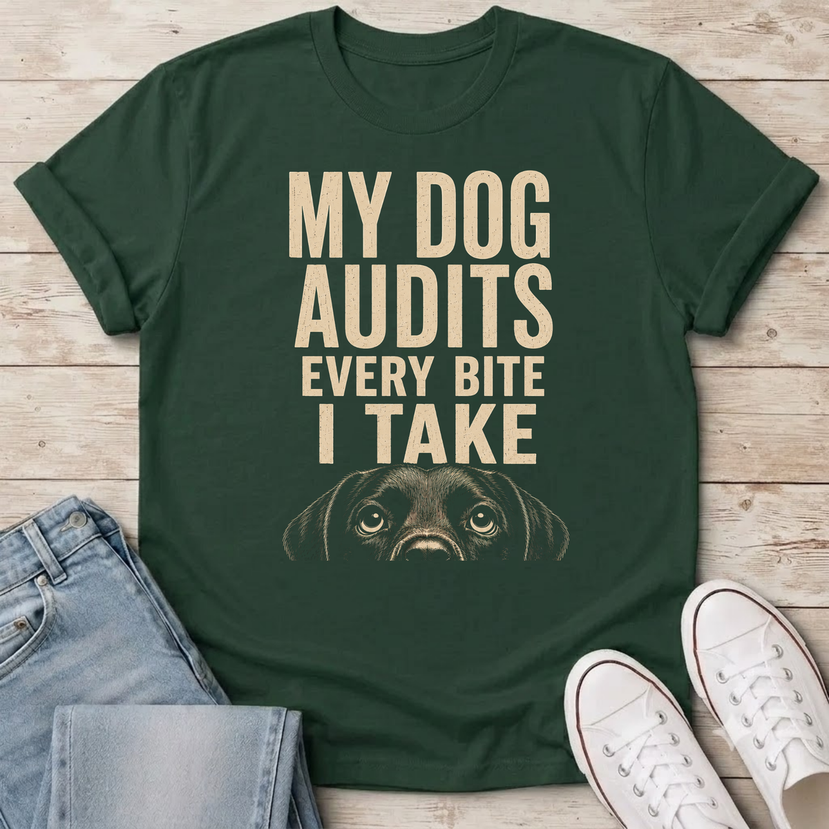 My Dog Audits T-Shirt