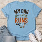 Runs My Life T-Shirt