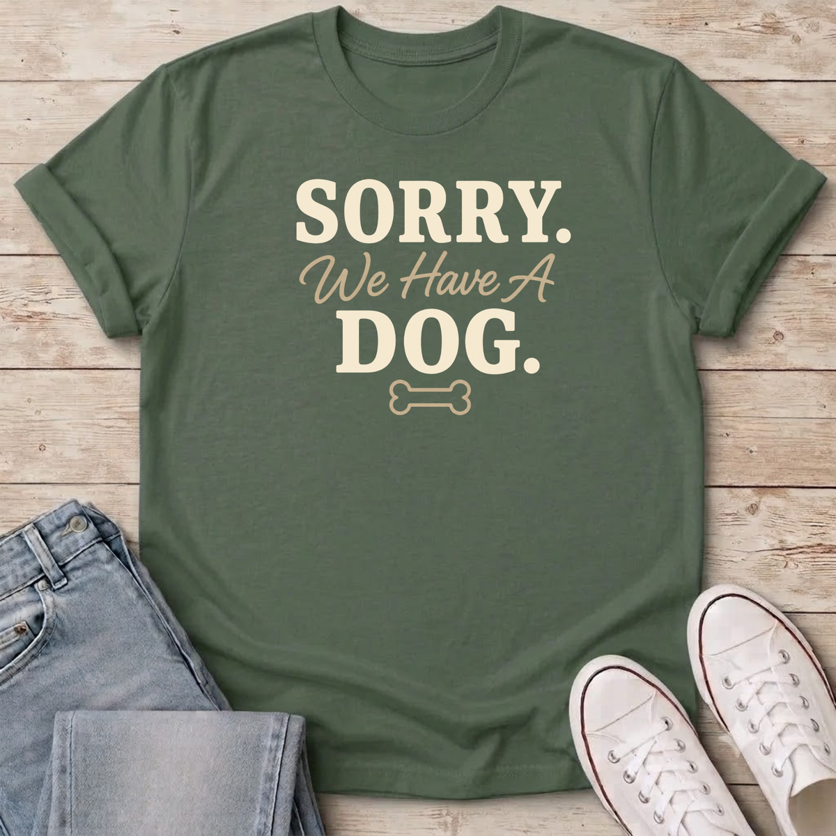 We Have A Dog T-Shirt