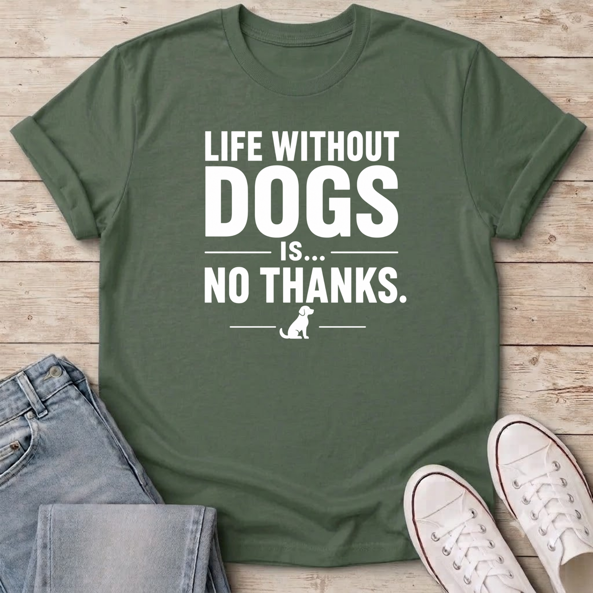Life Without Dogs T-Shirt