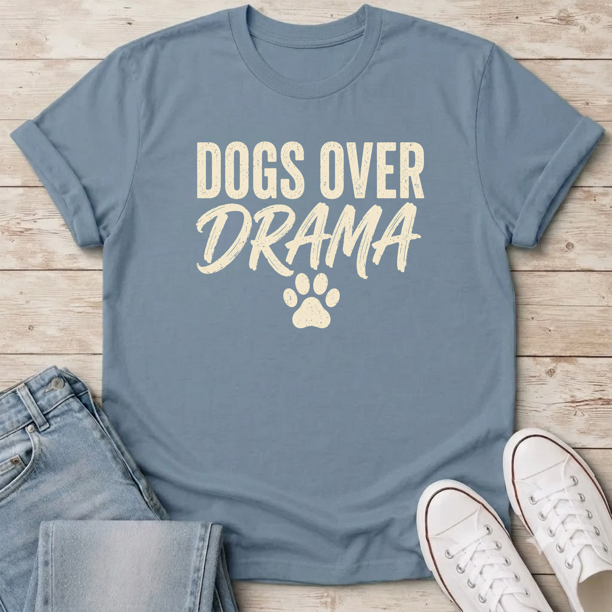 Dogs Over Drama T-Shirt