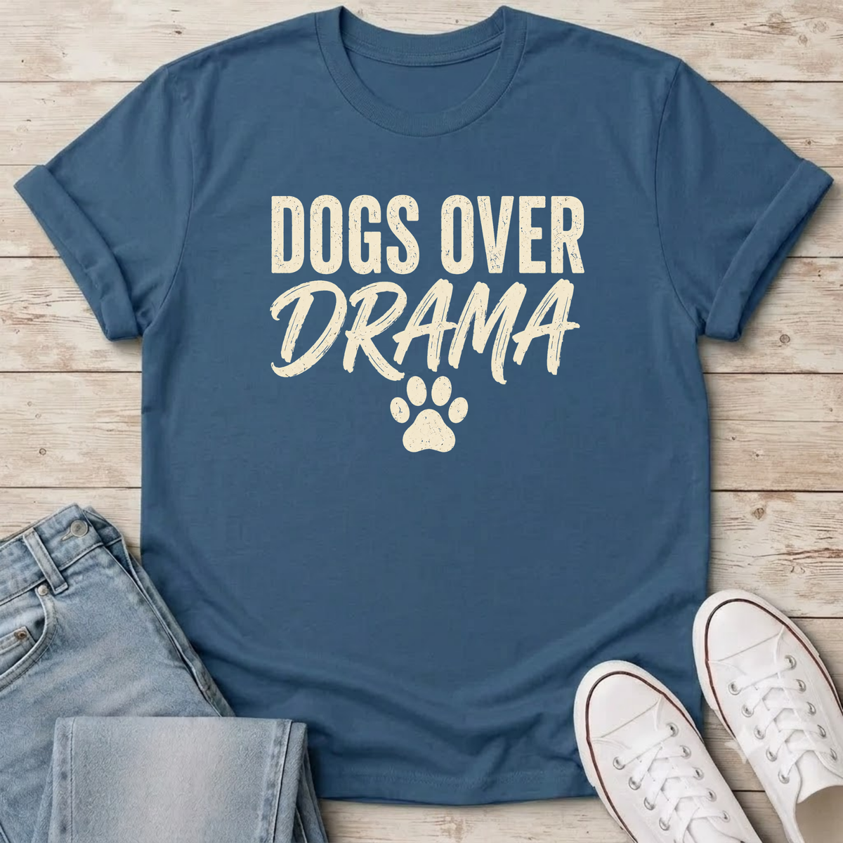 Dogs Over Drama T-Shirt