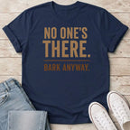 Bark Anyway T-Shirt