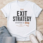 The Exit Strategy T-Shirt